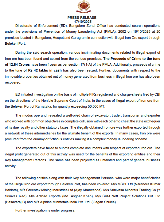 Illegal iron ore export case from Belekeri port: ಬೇಲೇಕೇರಿ ಬಂದರಿನ ಅಕ್ರಮ ಕಬ್ಬಿಣದ ಅಯಸ್ಕ ರಫ್ತು ಪ್ರಕರಣ: ಇಡಿ ದಾಳಿ, ₹12.84 ಕೋಟಿ ಅಕ್ರಮ ಹಣ ವಶ — ಬೆಂಗಳೂರು, ಹೋಸಪೇಟೆ, ಗುರುಗ್ರಾಮದಲ್ಲಿ ಶೋಧ ಕಾರ್ಯಾಚರಣೆ 2 ED Seizes ₹12.84 Crore in Proceeds of Crime, Conducts Raids in Bengaluru, Hospet and Gurugram Over Illegal Iron Ore Exports via Belekeri Port