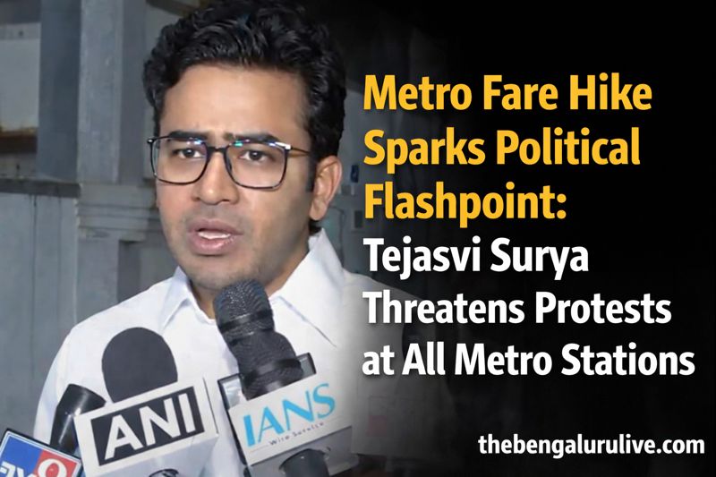 MP Tejaswi Surya warns against Bengaluru Metro fare hike, BJP gears up for protest