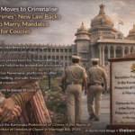 Curbing crimes in the name of 'decency': Karnataka gives legal force to freedom of choice in marriage