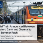 ಏಪ್ರಿಲ್ 9ರಂದು ಬೆಂಗಳೂರು ಕ್ಯಾಂಟೋನ್ಮೆಂಟ್–ಚೆನ್ನೈ ವಿಶೇಷ ರೈಲು ಘೋಷಣೆ, ಬೇಸಿಗೆ ರಷ್ ನಿವಾರಣೆಗೆ ಕ್ರಮ
