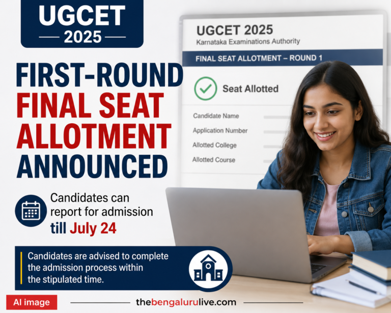 UGCET ಮೊದಲ ಸುತ್ತಿನ ಅಂತಿಮ ಸೀಟ್ ಹಂಚಿಕೆ ಪ್ರಕಟ; ಅಭ್ಯರ್ಥಿಗಳು ಜುಲೈ 24ರವರೆಗೆ ಪ್ರವೇಶಕ್ಕೆ ಹಾಜರಾಗಬಹುದು